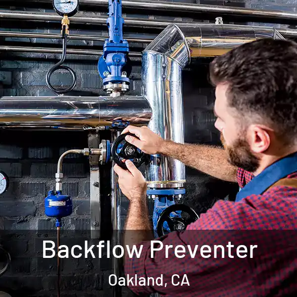  Backflow Preventer Oakland, CA