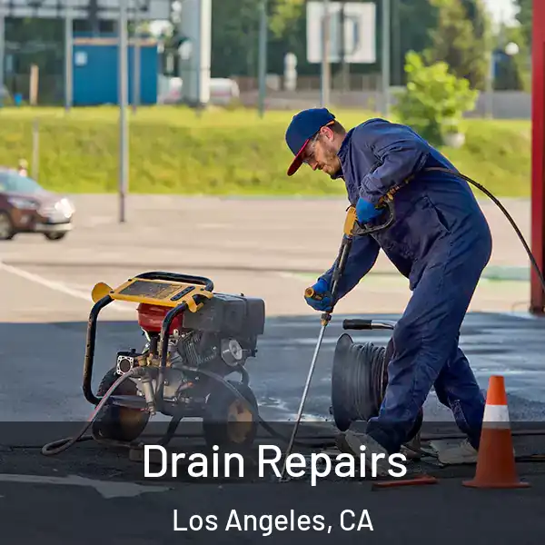  Drain Repairs Los Angeles, CA