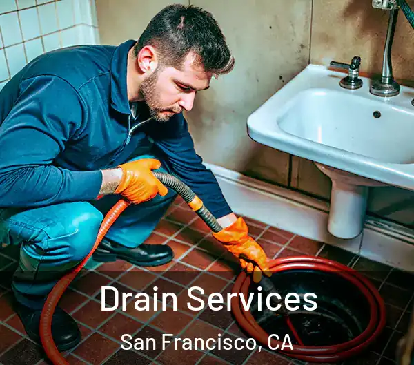  Drain Services San Francisco, CA