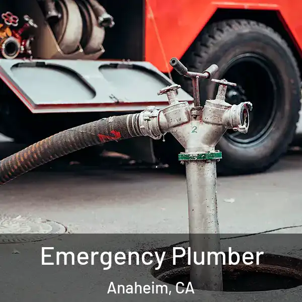  Emergency Plumber Anaheim, CA
