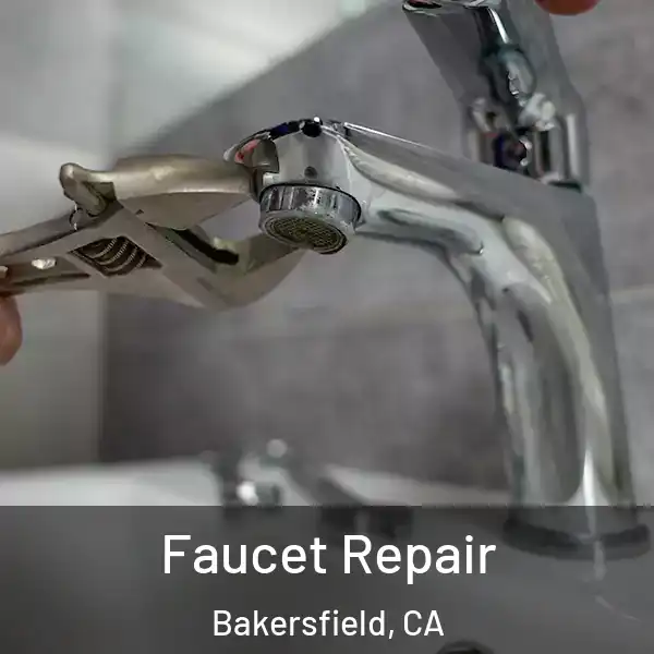  Faucet Repair Bakersfield, CA