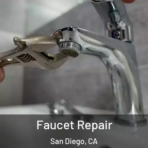  Faucet Repair San Diego, CA