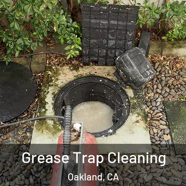  Grease Trap Cleaning Oakland, CA