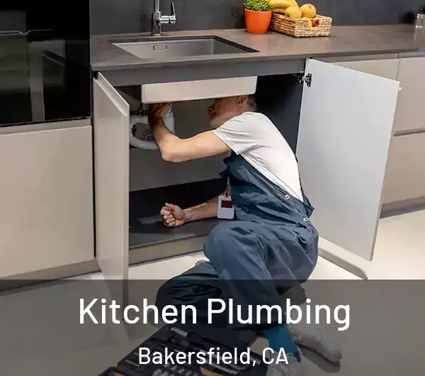  Kitchen Plumbing Bakersfield, CA