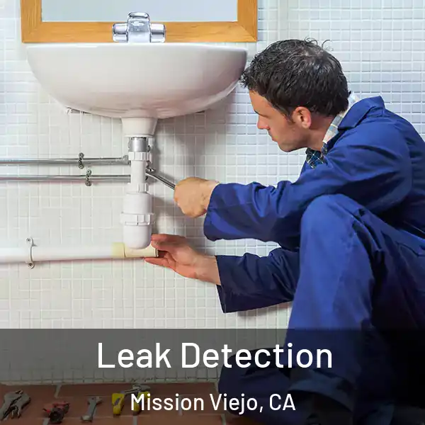  Leak Detection Mission Viejo, CA