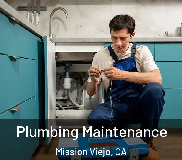  Plumbing Maintenance Mission Viejo, CA