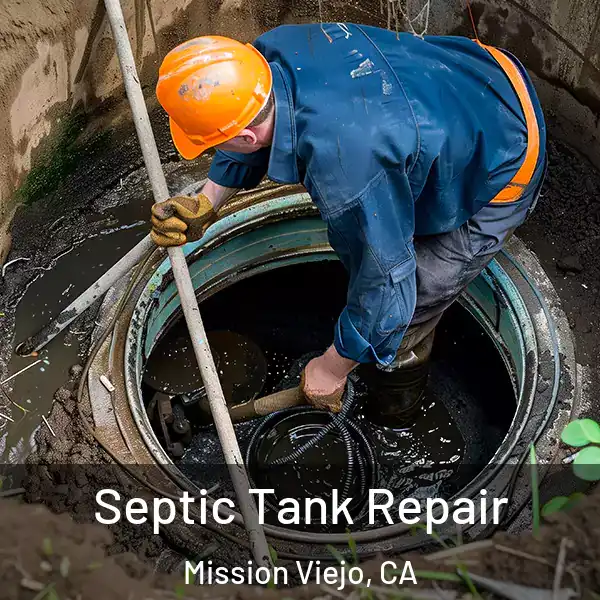  Septic Tank Repair Mission Viejo, CA