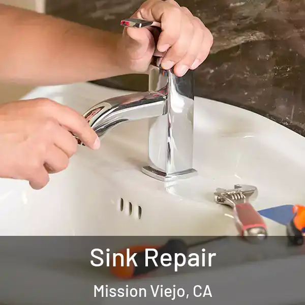  Sink Repair Mission Viejo, CA