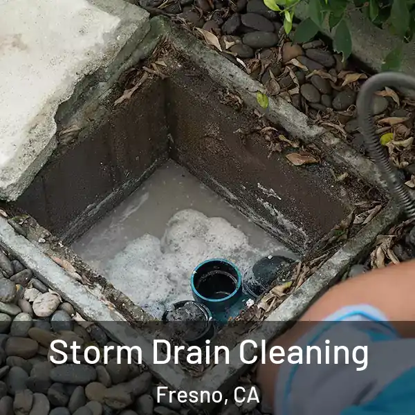  Storm Drain Cleaning Fresno, CA
