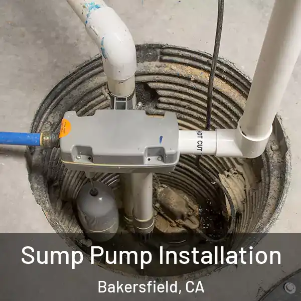  Sump Pump Installation Bakersfield, CA