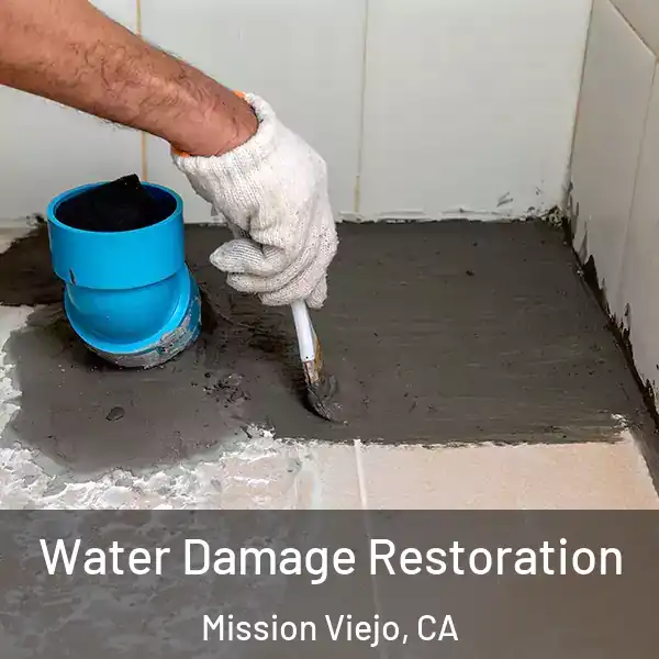  Water Damage Restoration Mission Viejo, CA
